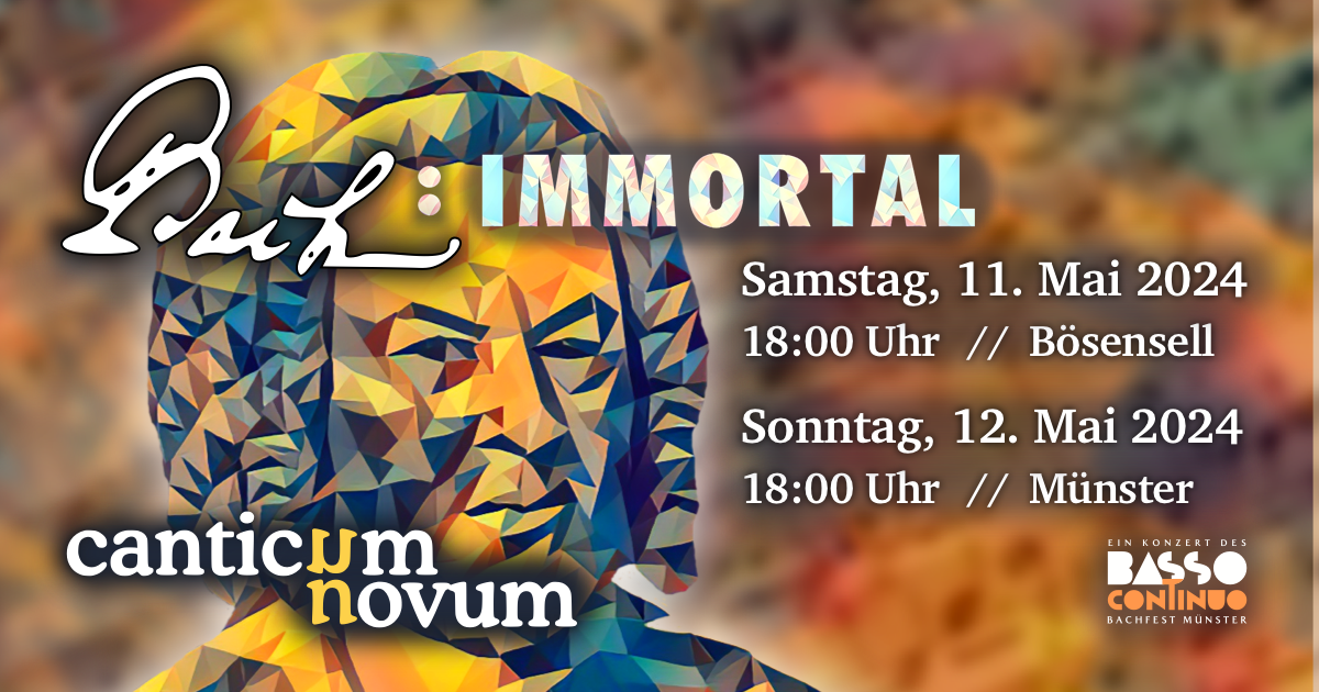 canticum novum Konzert "Bach: Immortal"